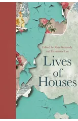 Lives of Houses