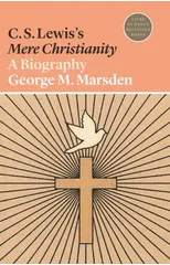 C. S. Lewis's Mere Christianity
