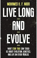 Live Long and Evolve