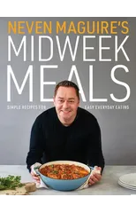 Neven Maguire's Midweek Meals