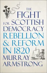 The Fight for Scottish Democracy