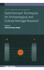 Spectroscopic Techniques for Archaeological and Cultural Heritage Research