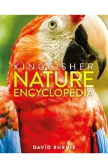 The Kingfisher Nature Encyclopedia