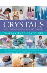 Crystals and other Practical Healing Energies