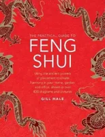 Feng Shui, The Practical Guide to