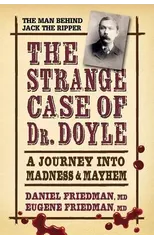 Strange Case of Dr. Doyle - Revised Edition