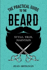 The Practical Guide to the Beard