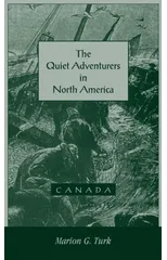 The Quiet Adventurers in North America (Canada)