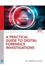 Practical Guide to Digital Forensics Investigations, A