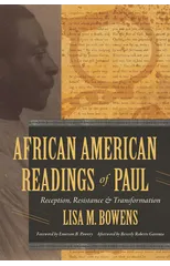 AFRICAN AMERICAN READINGS OF PAUL