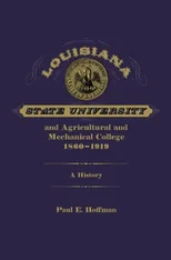 Louisiana State University and Agricultural and Mechanical College, 1860-1919