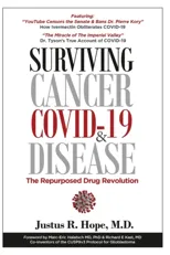 Surviving Cancer, COVID-19, and Disease