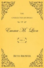 The Unselected Journals of Emma M. Lion