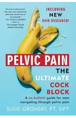 Pelvic Pain The Ultimate Cock Block