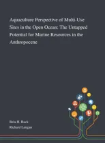 Aquaculture Perspective of Multi-Use Sites in the Open Ocean