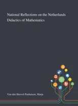 National Reflections on the Netherlands Didactics of Mathematics