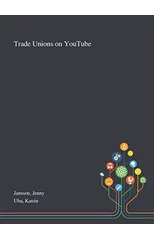 Trade Unions on YouTube