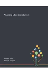 Working-Class Literature(s)