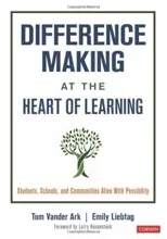 Difference Making at the Heart of Learning