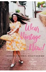 Wear Vintage Now!