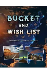 Bucket and Wish List