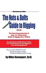 Nuts and Bolts Guide To Rigging
