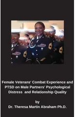 Female Veterans' Combat Experience and PTSD on Male Partners' Psychological Distress and Relationship Quality