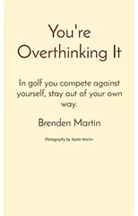 You're Overthinking It