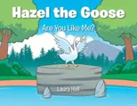 Hazel the Goose