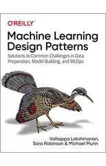 Machine Learning Design Patterns