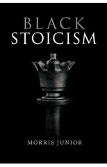 Black Stoicism
