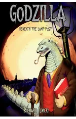 "Godzilla Beneath The Lamppost"
