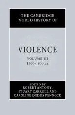 The Cambridge World History of Violence