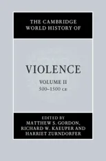 The Cambridge World History of Violence