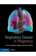 Respiratory Disease in Pregnancy