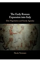 The Early Roman Expansion into Italy