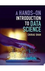 A Hands-On Introduction to Data Science
