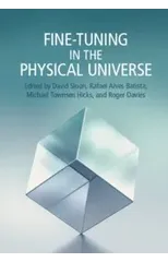 Fine-Tuning in the Physical Universe