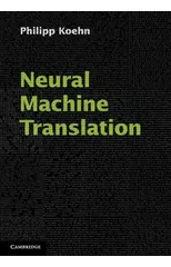 Neural Machine Translation