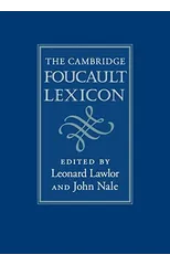 The Cambridge Foucault Lexicon