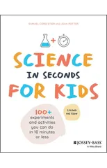 Science in Seconds for Kids