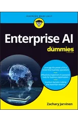 Enterprise AI For Dummies