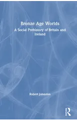 Bronze Age Worlds