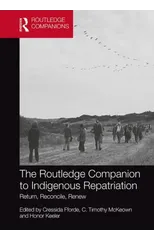 The Routledge Companion to Indigenous Repatriation
