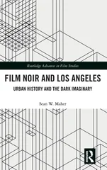 Film Noir and Los Angeles