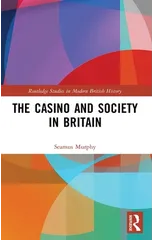 The Casino and Society in Britain