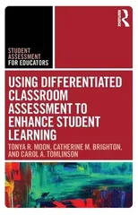 Using Differentiated Classroom Assessment to Enhance Student Learning