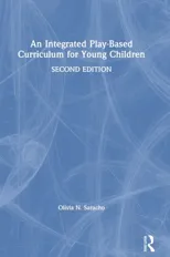An Integrated Play-Based Curriculum for Young Children