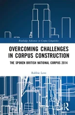Overcoming Challenges in Corpus Construction
