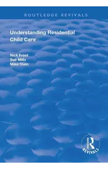 Understanding Residential Child Care